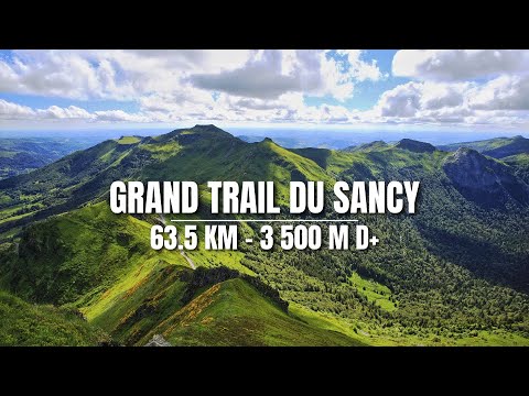 GRAND TRAIL DU SANCY 2023 - 63.5 km - 3 500 m D+