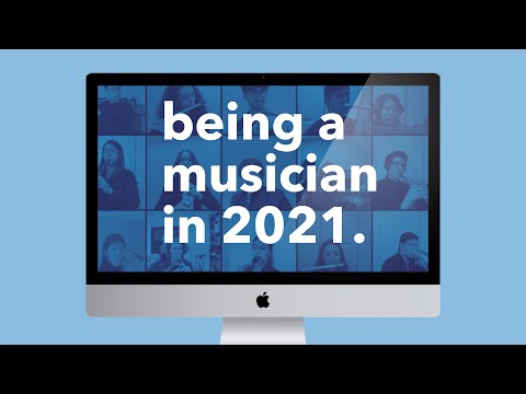 What does it mean to be a musician in 2021?