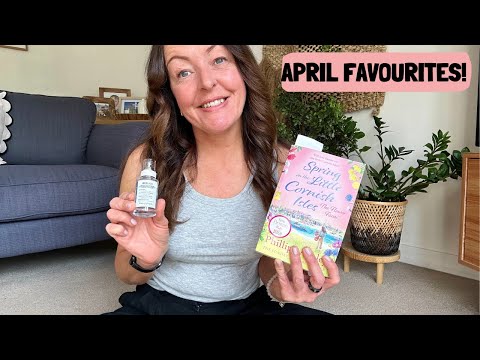 APRIL FAVOURITES!