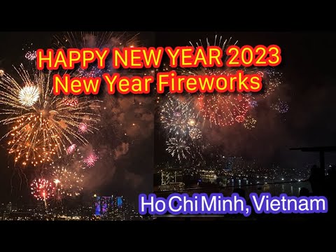 New Year Fireworks 2023, Ho Chi Minh, Vietnam .  越南🇻🇳胡志明市2023年跨年煙火回歸！Happy New Year