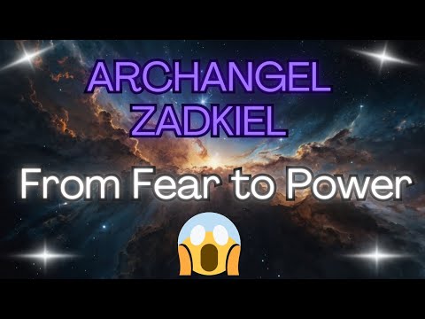 ARCHANGEL ZADKIEL: THE PASSAGE FROM FEAR TO POWER {Angel Messages}💜