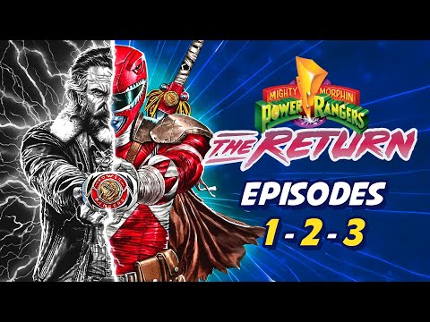 Power Rangers The Return - Episodes 1 to 3 complete