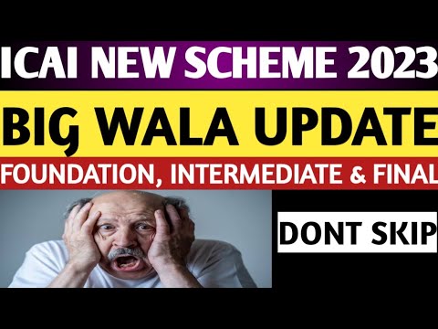 |BIG Update On New CA Course 2023|Foundation, Intermediate & Final|