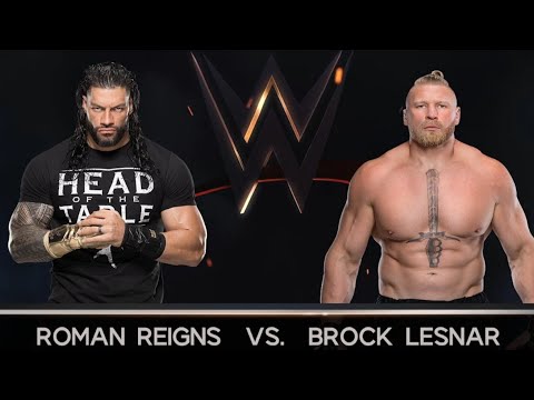 roman reigns vs brock lesnar wwe full match. brock lesnar vs roman reigns wwe full match.