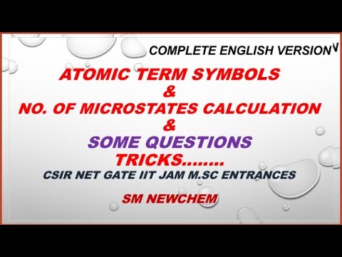 Atomic Term Symbols with No Of Microstates Calculation and Some Tricky Questions