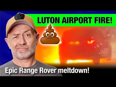 Luton Airport car park fire: What the media is not saying | Auto Expert John Cadogan