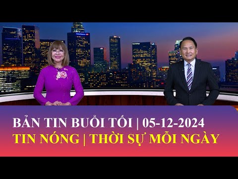 Thời Sự Buổi Tối | 05/12/2024 | FULL🔴