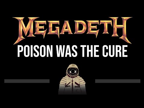 Megadeth • Poison Was The Cure (CC) 🎤 [Karaoke] [Instrumental]