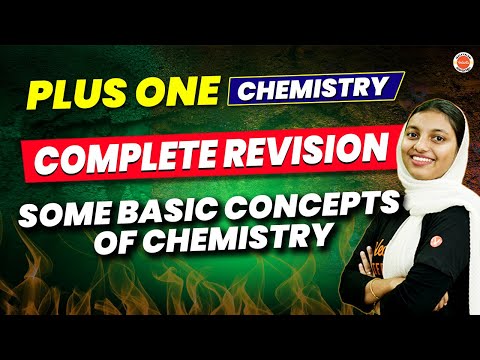 Some Basic Concepts of Chemistry | Plus One Chemistry | Complete Revision | Shibila Ma'am