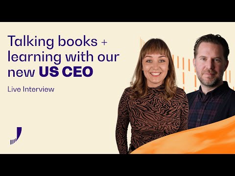 Talking books and learning with our new US CEO