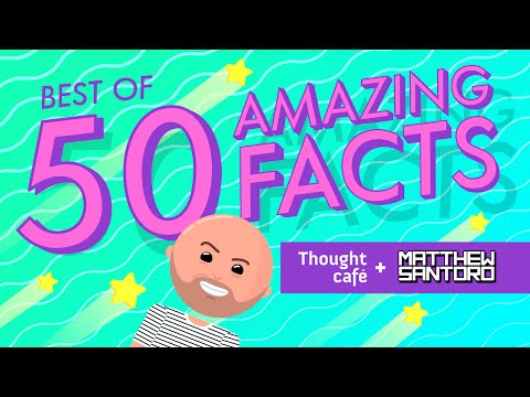 Best of 50 Amazing Facts w/ Matthew Santoro