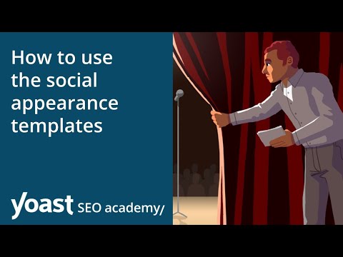 How to use the social appearance templates