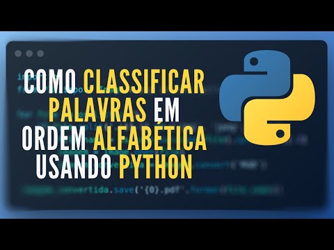 Tutorial Python | Como Classificar as Palavras em Ordem Alfabética usando Python