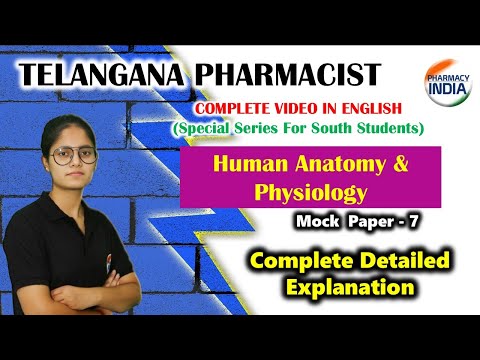 Human Anatomy & Physiology | Mock Paper - 7 | English Video Sol. Telangana Pharmacist #telengana