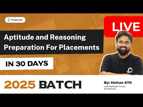 Aptitude and Reasoning Test Preparation for Fresher Placements 2025 in 30 Days