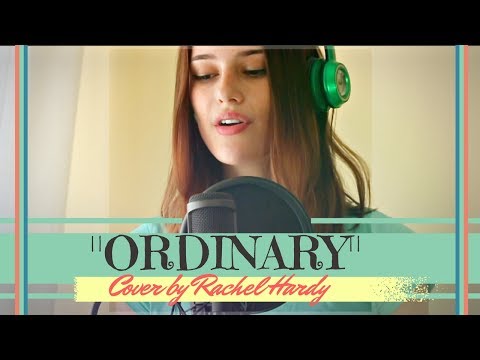 "Ordinary" by Copeland; Cover by Rachel Hardy