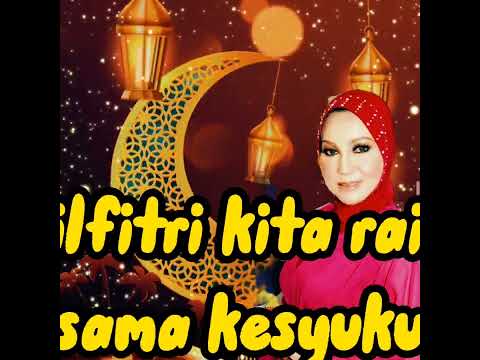 Cahaya Aidilfitri (Ramlah Ram) Lirik Video @diarihatimu967Channel