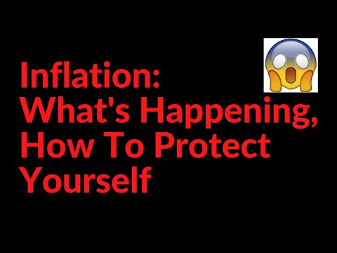 Inflation: What's Happening Now, and How To Protect Yourself