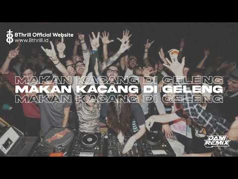 DJ MAKAN KACANG DI GELENG GELENG ENAFF [DANI RMX]