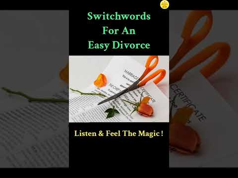 Switchwords For An Easy Divorce ! Magic Has No Logic !