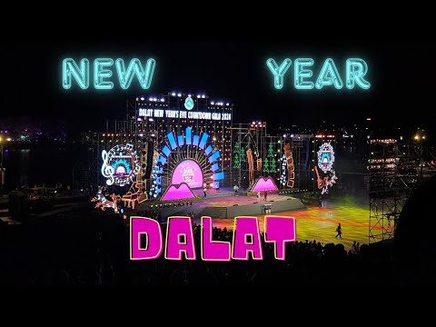 NEW YEAR CELEBRATION IN DALAT | DALAT | VIETNAM | NEW YEAR