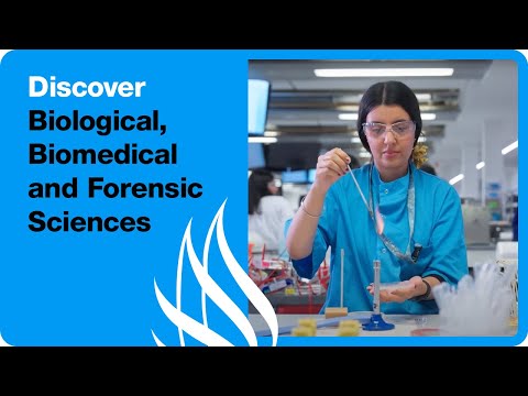 Why You Should Study Biological, Biomedical and Forensic Sciences at Coventry University