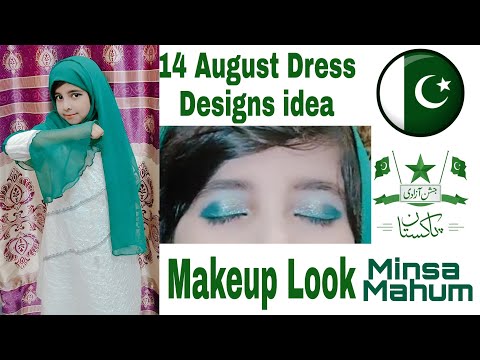 14 August Dress Designing || Happy independence day dress designing and Makeup look by Minsa Mahum