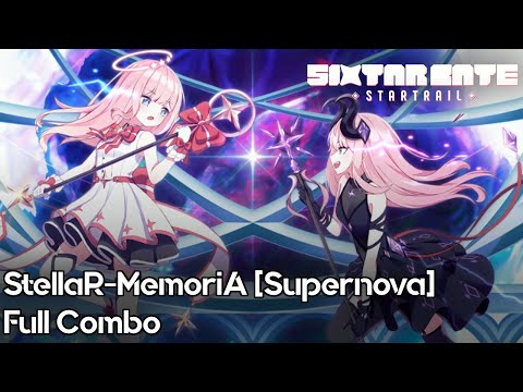 【Sixtar Gate: STARTRAIL】StellaR-MemoriA [Supernova 11] Full Combo