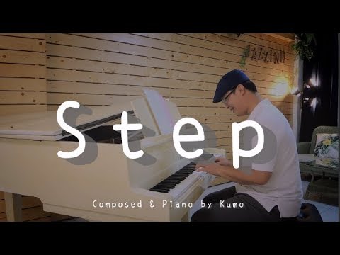 Step - Composed & Piano by Kumo