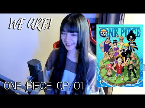 ONE PIECE OP 01 | We Are! (ウィーアー!) - Hiroshi Kitadani (北谷 洋) | Cover by Sachi Gomez