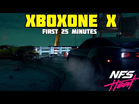 NEED FOR SPEED HEAT - FIRST 25 MINUTES (XBOXONE X)