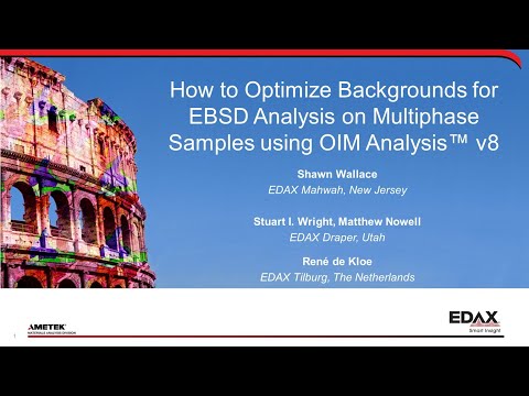 How to Optimize Backgrounds for EBSD Analysis on Multiphase Samples using OIM Analysis™ v8