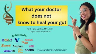 What your doctors don't know to heal your gut