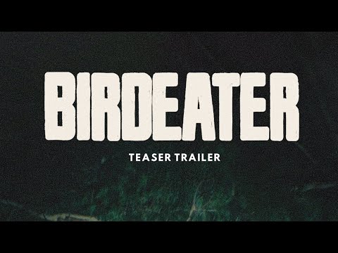 Birdeater (2023) - Teaser