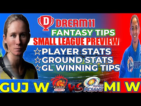 GUJ-W vs MI-W Dream11|GUJ-W vs MI-W Dream11 Prediction|GUJ-W vs MI-W Dream11 Team|