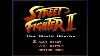 [BGM] [SFC] ストリートファイターII -The World Warrior- [Street Fighter II -The World Warrior-]