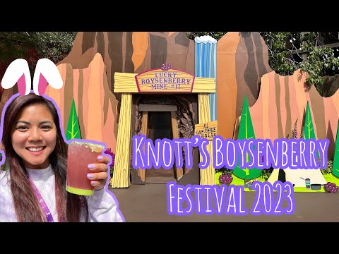 KNOTT'S BOYSENBERRY FESTIVAL 2023