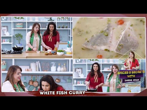 White Fish Curry Recipe by Chef Zarine Khan With Actress Poonam Dhillon | Fish Curry Recipe