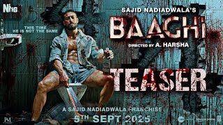 BAAGHI 4 - Official Teaser | Tiger Shroff | A.Harsha | Sajid Nadiadwala | 5th September 2025