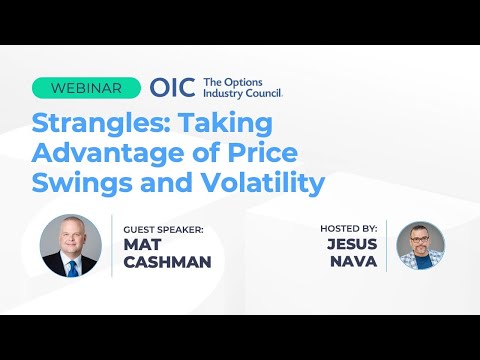 Strangles Taking Advantage of Price Swings and Volatility