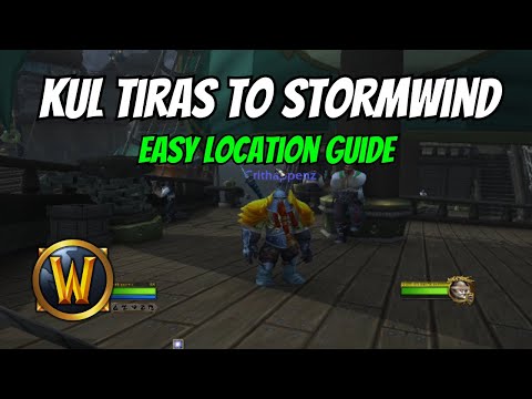 How to get from Kul Tiras to Stormwind Alliance WoW Retail