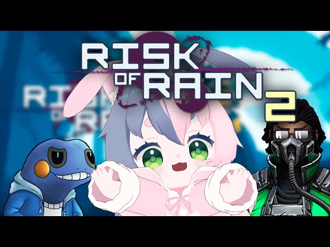 THERES A RISK OF RAIN TWODAY (With Heavenlyfather and BaddaBoom_)