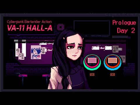 VA-11 Hall-A: Cyberpunk Bartender Action - Prologue: Day 2