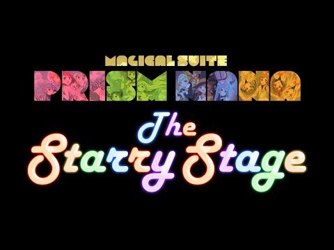 『まじかるすいーとプリズム・ナナ　ザ・スターリーステージ』 MAGICAL SUITE PRISM NANA The Starry Stage