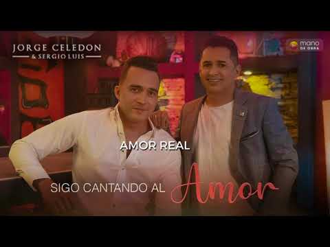 Amor Real - Jorge Celedón y Sergio Luis l Audio Oficial (Álbum Sigo Cantando Al Amor)