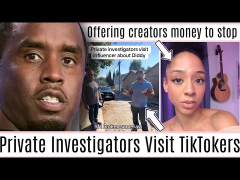 Diddy Sends Private Investigators to TikTokers Homes