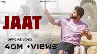 Sumit Parta : JAAT (Official Music Video) | New Haryanvi Song 2024