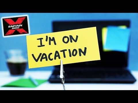 Captain Drone is on Summer Vacation! Sorry, LESS VIDEOS!