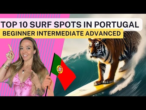 Top 10 Surf Spots in Portugal: Beginner, Intermediate, Advanced