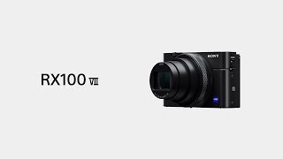 サイバーショット:RX100 VII 機能説明ビデオ:DSC-RX100M7【ソニー公式】